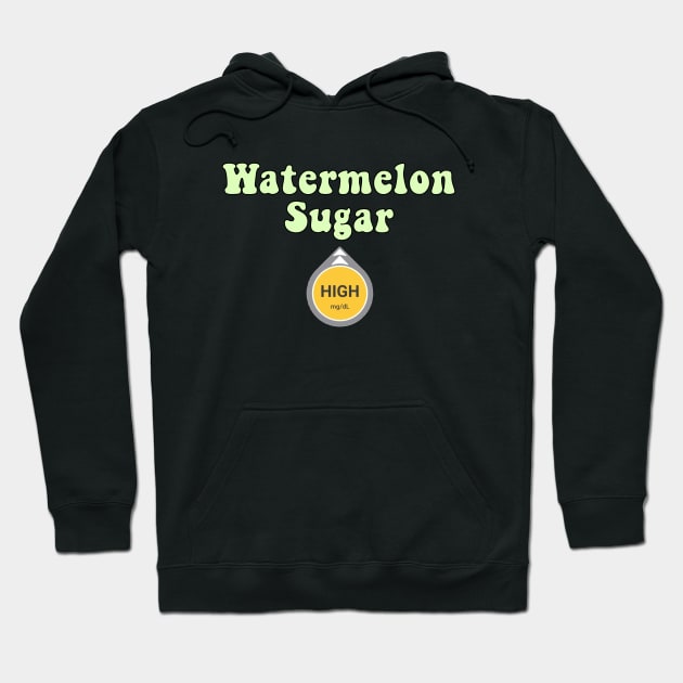 Watermelon Sugar High Hoodie by CatGirl101